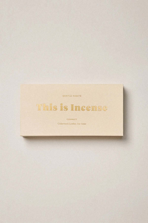 Gentle Habits | This Is Incense | Connect