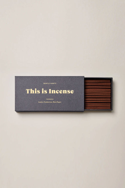 Gentle Habits, This Is Incense - TASMANIA