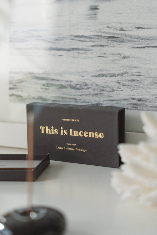 Gentle Habits, This Is Incense - TASMANIA